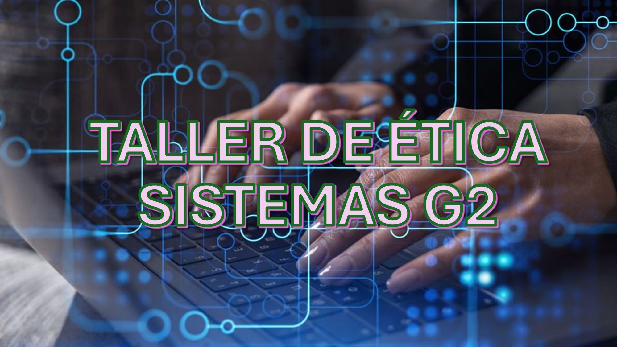 Taller de Ética G2