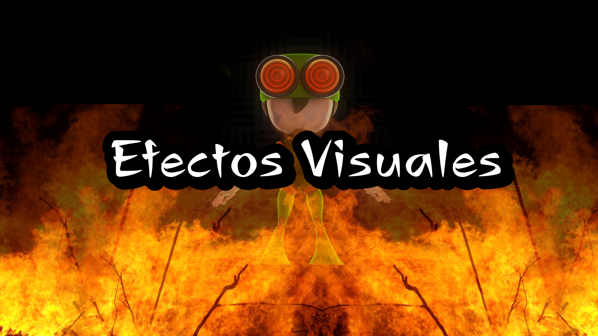 Efectos Visuales